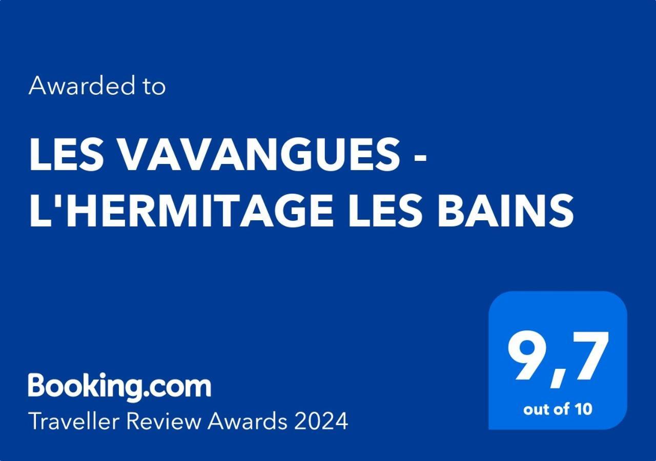 Les Vavangues - L'Hermitage Les Bains Ла-Салін-ле-Бен Екстер'єр фото